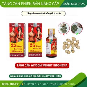 Viên Uống Tăng Cân Wisdom Weight Hỗ Trợ Ăn Ngon Ngủ Ngon Hấp Thu Tối Đa Dưỡng Chất 25 Ngày