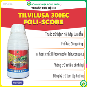 Thuốc Trừ Bệnh TILVILUSA 300EC Hiệu FOLI-SCORE – Sạch Bệnh Chỉ 1 Lần Phun – Đặc Trị: Lem Lép Hạt (Chai 400ml)