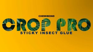 CHEMIBOND Crop Pro Sticky Insect Glue 500ml Gam Serangga Semut Lalat Buah Housefly Nyamuk Kumbang Kutu Belalang Cengkerik Odorless Kalis Air