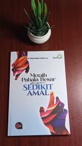Buku Meraih Pahala Besar Dengan Sedikit Amal - Naashirussunnah