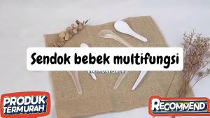 Sendok Bebek Bening Phoenix dan Sendok Bebek Napoli Putih Susu/ISI 144 PCS