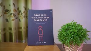 Buku Novel Self Improvement / Anak Kecil yang Kehilangan Pundaknya