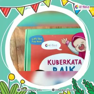 Buku Anak Kuberkata Baik (Lift The Flap Book)