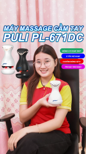 Máy massage toàn thân cầm tay Puli PL-671DC – Giảm căng thẳng thư giãn tại nhà