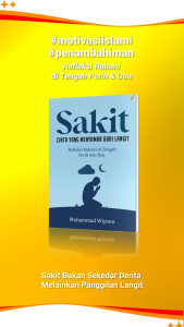 Sakit Cinta yang Menyamar dari Langit - Buku Motivasi Islam