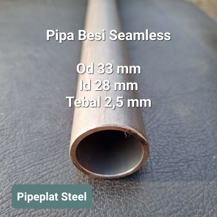 Pipa Besi Seamless Od 33 Mm Id 28 Mm Tebal 2 5 Mm Panjang 50 Cm Lazada Indonesia