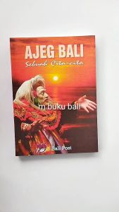 Ajeg Bali: Sebuah Cita-cita buku