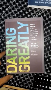 DARING GREATLY by BRENE BROWN