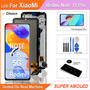 High Super AMOLED LCD For Xiaomi Redmi Note 11 Pro LCD Touch Screen Digitizer Assembly For Redmi Note 11 Pro 5G LCD Display Tool
