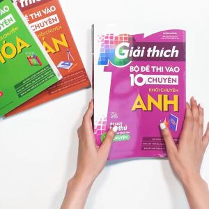 Sách Giải Thích Bộ Đề Thi Vào 10 Chuyên - Khối Chuyên Anh - Megabook