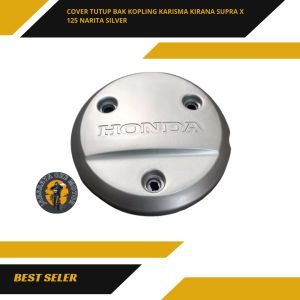 Cover Tutup Bak Kopling Karisma Kirana Supra x 125 Narita Silver