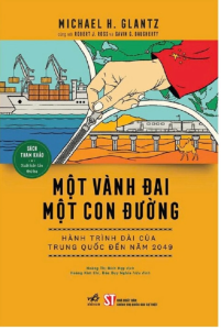 Sách - Một Vành Đai Một Con Đường: Hành Trình Dài Của Trung Quốc Đến Năm 2049