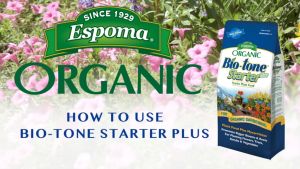 Espoma Bio-tone Organic Starter Plus: A Natural Fertilizer for Plants