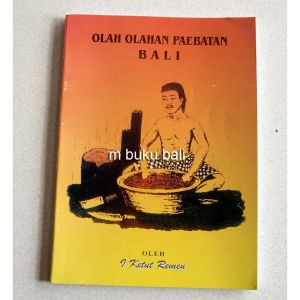Olah Olahan Paebatan Bali masakan kuliner
