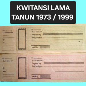 Kwitansi lama edisi tahun 1973 sampai 1999