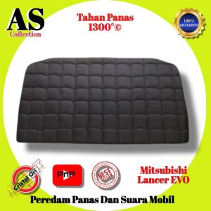 peredam Panas kap Mesin Mobil Mitsubishi Lancer Evo