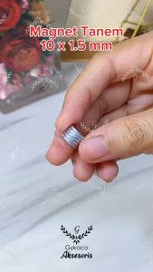 Asesoris Tas MAGNET NEODYMIUM TANEM 10 x 1.5 mm (KECIL & KUAT) - SERBA GUNA (IMPORT)