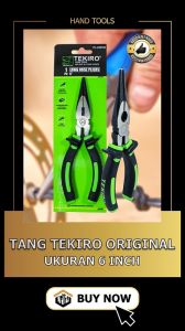 TANG LANCIP KUALITAS BAGUS TEKIRO 6 INCH PL-LN0760 / Long Nose Pliers 6" 100% ORIGINAL