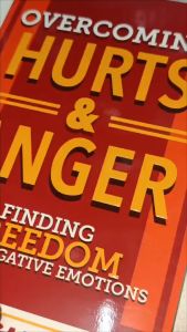 PCBS Overcoming Hurts & Anger: Finding Freedom From Negative Emotions