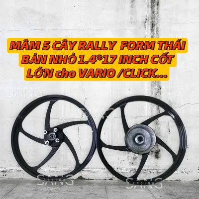 Cặp mâm RALLY mẫu Thái 17inches 5 cây cho VARIO/CLICK/ Vision/AB....