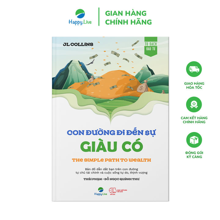 Sách The Simple Path To Wealth: Con Đường Đi Đến Sự Giàu Có