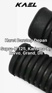 Footstep Depan Honda Astrea Grand & Prima & Star & Supra X 125 Lama-FI New & Revo Old & Karisma Karet Barstep-Foot Step-Bostep-Pijakan-Injekan Kaki