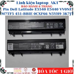 Pin laptop Dell Latitude E5540 E5440 VV0NF M7TF5 451-BBIE 0CXF66 N5YH9 3K7J7