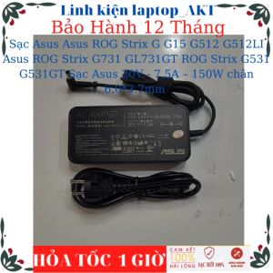 Sạc Laptop Asus Asus ROG Strix G G15 G512 G512LI Asus ROG Strix G731 GL731GT ROG Strix G531 G531GT Sạc Asus 20V - 7.5A – 150W chân 6.0*3.7mm