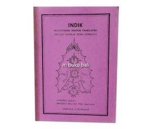 Buku Gelar Pemangku Usana Bali Indik Penganteb Caru Mlaspas Rainan Sahan Sangkur Sangkul Putih Busana Bali dengan Gambar Dewa