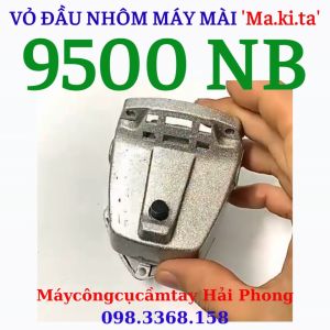 Vỏ đầu nhôm máy mài dùng cho Ma.ki.ta mod. 9500NB  DCA  mod. ASM02-100A  DongCheng mod. DSM02-100A