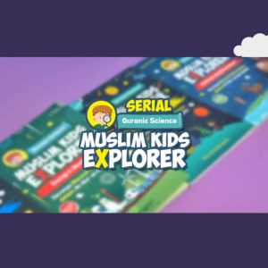 Paket Muslim Kids Explorer - Ziyadbooks