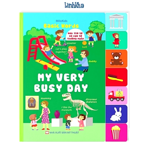 Sách Tiếng Anh Cơ Bản Cho Bé - Basic Words - My Very Busy Day - Bìa Cứng (Minh Long)