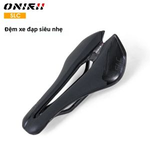 Yên Xe Đạp ONIRII SLC Ultralight Carbon Rail Chất Liệu Da Bền Dành Cho Cả Nam Và Nữ Phù Hợp Với Xe Đạp Đường Trường Xe Đạp Leo Núi Và Xe Đạp Địa Hình.