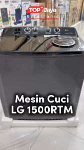 MESIN CUCI LG 2 TABUNG 15KG/MESIN CUCI LG P-1500RTM 2 TABUNG NEW SERIES