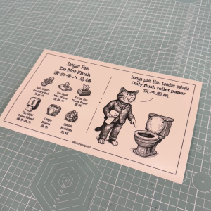 Sticker Sign. Do Not Flush Sanitary Pad Tissue Paper Diaper into Toilet Bowl. Dilarang buang Tisu dalam Mangkuk Tandas
