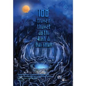 100 Truyền Thuyết Đô Thị Kinh Dị Đài Loan - Tập 1