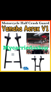 Motorcycle Half Crash Guard Pair For Yamaha Aerox V1 Good Quality Made in Thailand