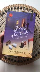 Kisah Glorius Dua Umars: Buku Kisah Islami Sahabat Nabi & Rasul