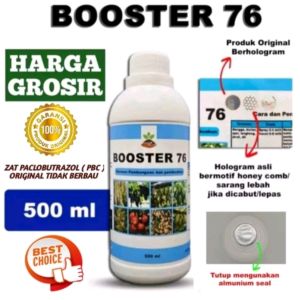 Pupuk Booster 76 - Pelebat Penyubur Pembesar Tanaman Buah Bunga 500ml