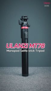 Ulanzi MT78 Vlog Tripod ขาตั้งกล้องมือถือ ไม้เซลฟี่ ขนาดพกพา สำหรับถ่ายวีดีโอ Mobile Phone Tripod Selfie Stick