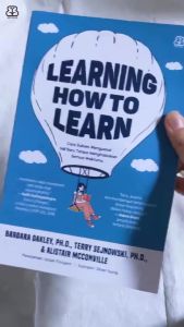 Buku Learning How to Learn - Barbara Oakley Ph.D Terry Sejnowski Ph.D & Alistair McConville - Self Improvement - Millennia