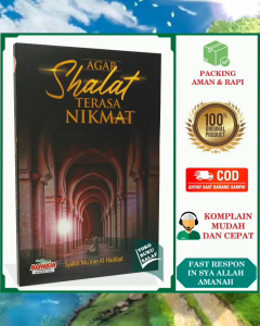 Agar Shalat Terasa Nikmat ORIGINAL Karya Syaikh Mumin Al-Haddad Panduan Sholat Solat Salat Bahagia Penerbit Aqwam