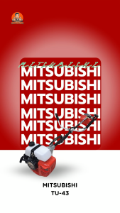 MITSUBISHI เครื่องตัดหญ้าก้านแข็ง 2 จังหวะ สูบเดียว TU43 (ก้านดำ) ของญี่ปุ่น 42.7 CC เครื่องยนต์ขนาด 2 HP TU-43