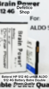 Batre HP ALDO S12 4G BATERAI Double Power Batrai Double IC Protection