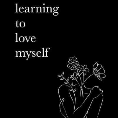Learning to Love Myself by Alex Aubrey
