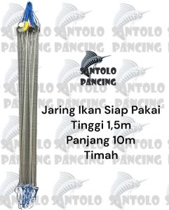 Jaring Ikan Siap Pakai Tinggi 1.5m Panjang 10m