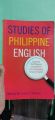 Studiesof Philippine English by Ma Lourdes Bautista. 