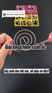 [1-100] Đồ chơi trí tuệ giải khóa kim loại Puzzle khổng minh thử thách IQ nhiều cấp độ xoắn não rèn luyện tư duy