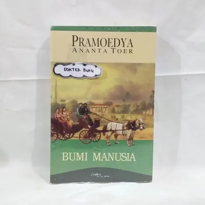 NOVEL BUMI MANUSIA PRAMOEDYA ANANTA TOER