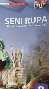 Ori Buku Seni Rupa Kelas 8 SMP Kurikulum Merdeka Penerbit PT. GOS